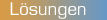 Lösungen
